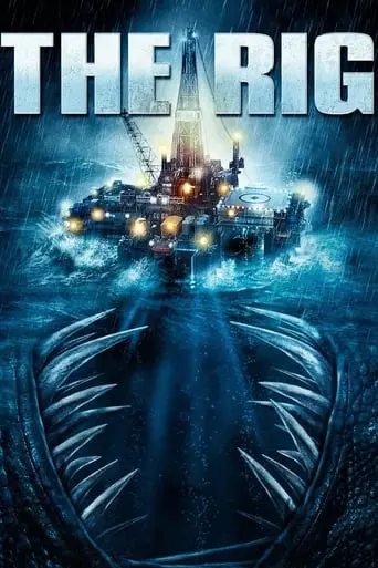 The Rig (2010)