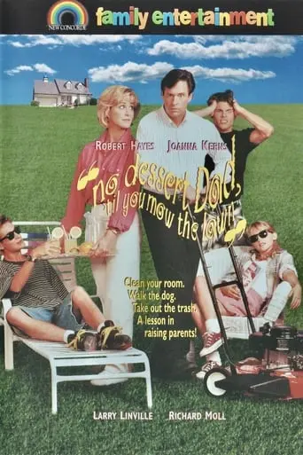 No Dessert, Dad, Till You Mow The Lawn (1994)