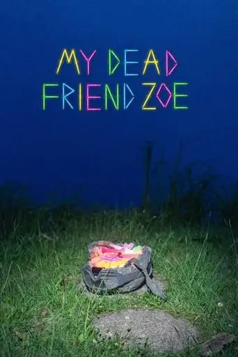 My Dead Friend Zoe (2024)