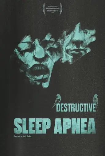 Destructive Sleep Apnea (2023)