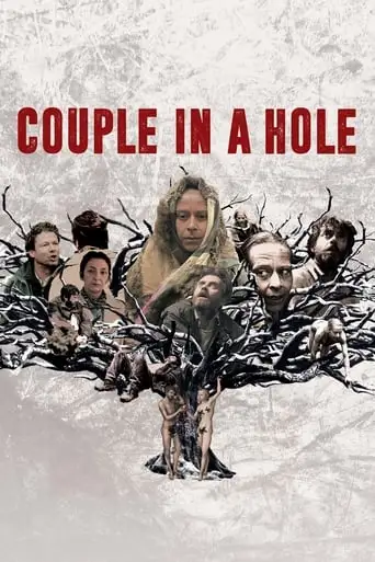 Couple In A Hole (2016)