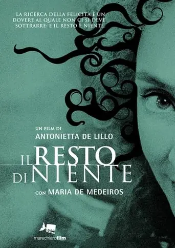 Il Resto Di Niente (2004)