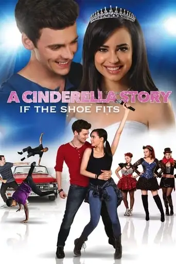 A Cinderella Story: If The Shoe Fits (2016)