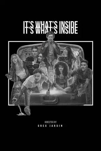 It's What's Inside (2024)