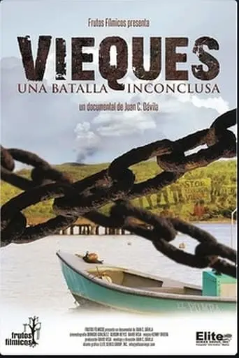 Vieques: Una Batalla Inconclusa (2015)