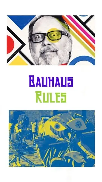 Bauhaus Rules (2019)