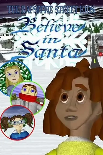 Rapsittie Street Kids: Believe In Santa (2002)