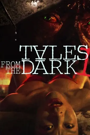 Tales From The Dark 1 (2013)