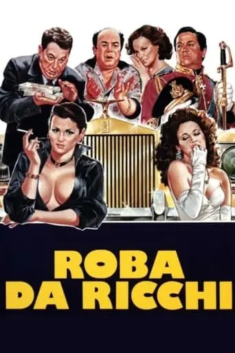 Roba Da Ricchi (1987)