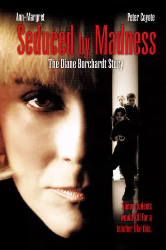 Seduced By Madness: The Diane Borchardt Story (1996)