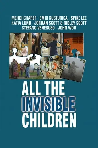 All The Invisible Children (2005)