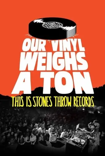 Our Vinyl Weighs A Ton: This Is Stones Throw Records (2013)