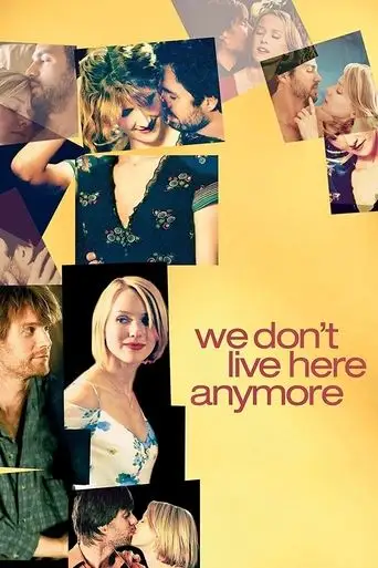 We Don't Live Here Anymore (2004)