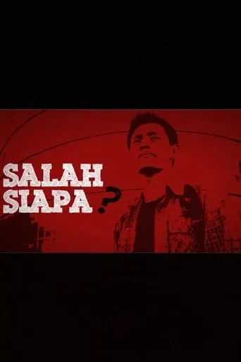 Salah Siapa (2014)