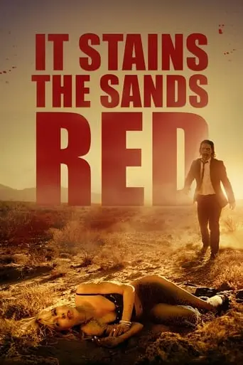 It Stains The Sands Red (2016)