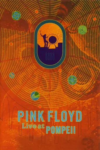 Pink Floyd: Live At Pompeii (1972)