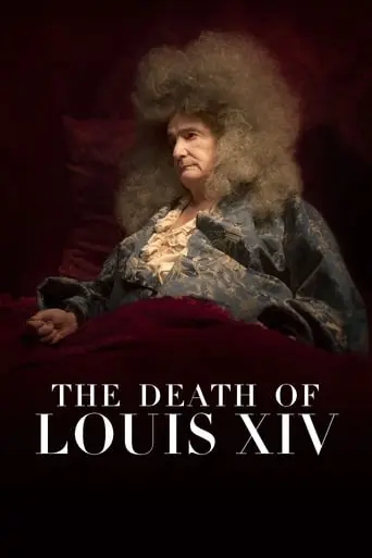 The Death Of Louis XIV (2016)