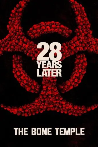 28 Years Later Part 2: The Bone Temple (2026)