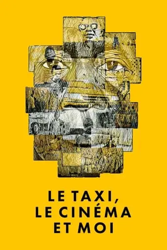 Le Taxi, Le Cinema Et Moi (2023)