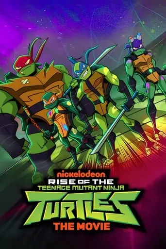 Rise Of The Teenage Mutant Ninja Turtles: The Movie (2022)