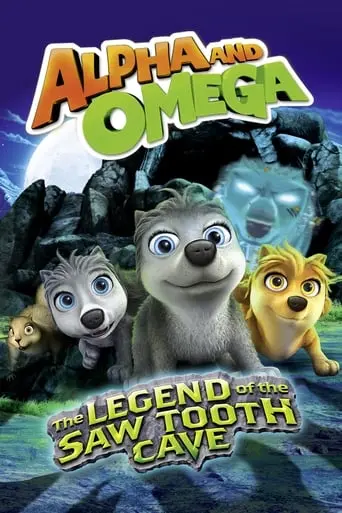 Alpha And Omega 4: The Legend Of The Saw Toothed Cave (2014)