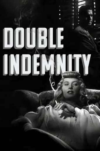 Double Indemnity (1944)