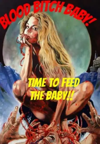 Blood Bitch Baby (2024)