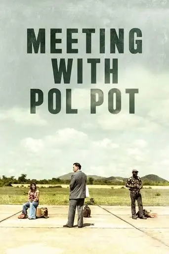 Meeting with Pol Pot (2024)