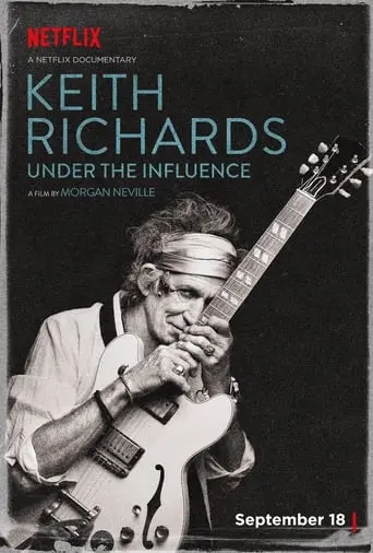 Keith Richards: Under The Influence (2015)