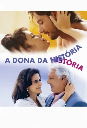 A Dona Da Historia (2004)