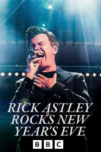 Rick Astley Rocks New Year's Eve (2023)