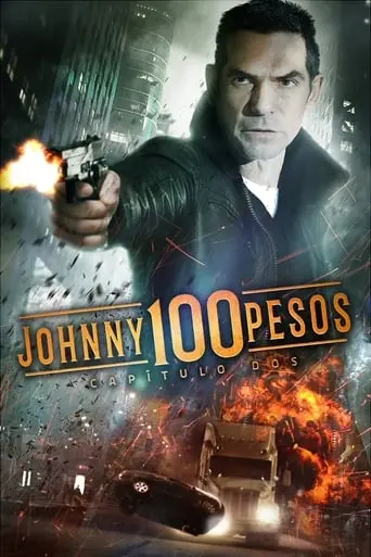 Johnny 100 Pesos: 20 Years And A Day Later (2017)