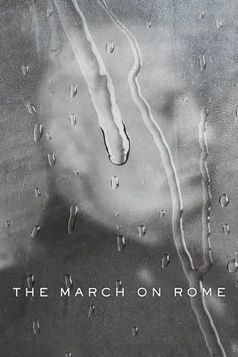 The March On Rome (2022)