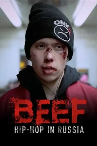 BEEF: Hip-Hop In Russia (2019)