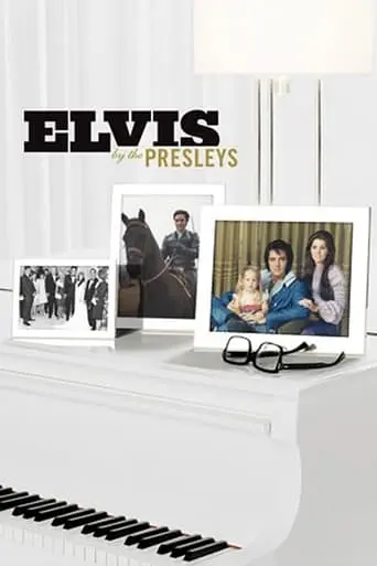 Elvis By The Presleys (2005)