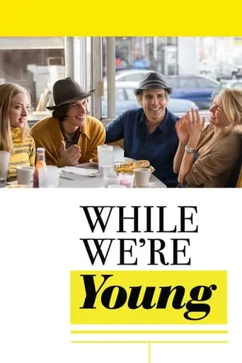 While We're Young (2015)