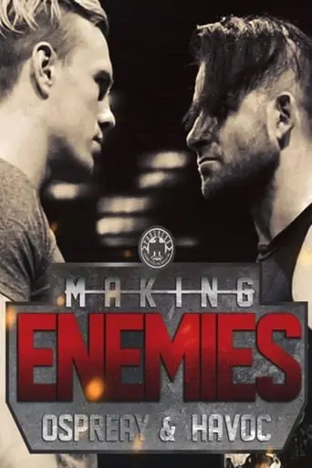 Making Enemies: Ospreay & Havoc (2019)