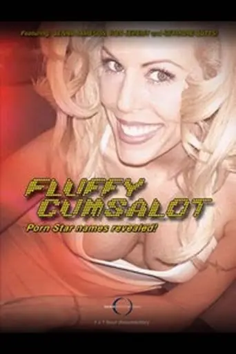 Fluffy Cumsalot, Porn Star (2003)