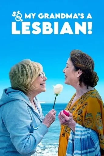 So My Grandma's A Lesbian! (2020)