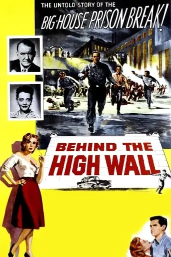 Behind The High Wall (1956)