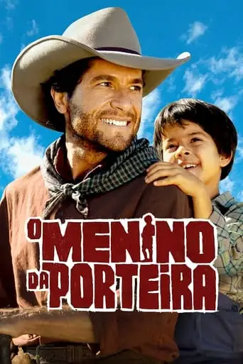 O Menino Da Porteira (2009)