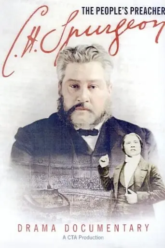 C. H. Spurgeon: The People's Preacher (2010)