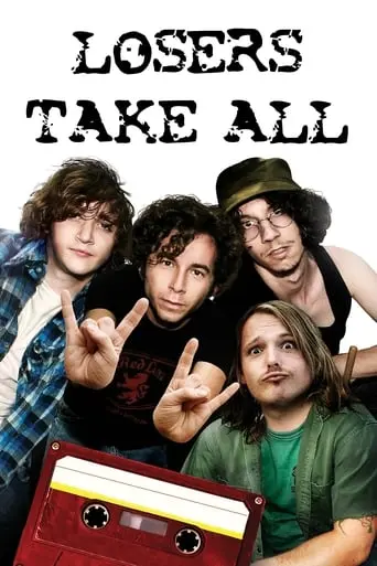 Losers Take All (2013)