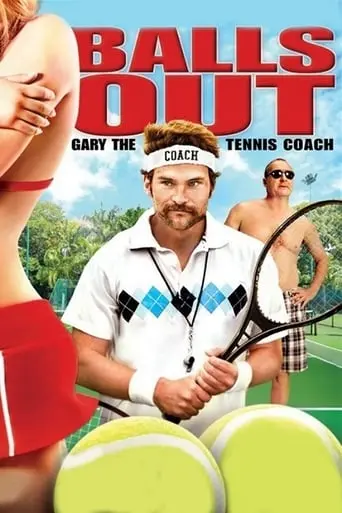 Balls Out: Gary The Tennis Coach (2009)