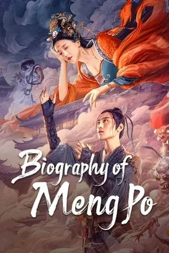 Biography Of Meng Po (2024)