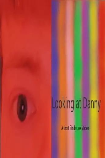 Looking At Danny (2019)