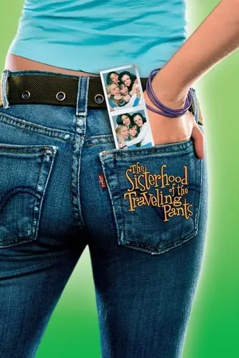 The Sisterhood Of The Traveling Pants (2005)