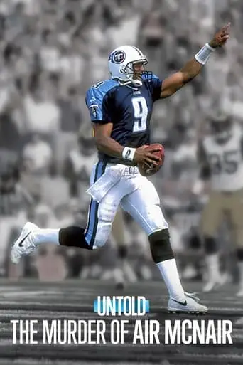 Untold: The Murder Of Air McNair (2024)