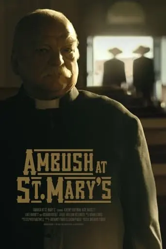 Ambush At St. Mary's (2024)