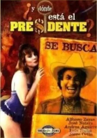 ¿Y Donde Esta El Presidente? (1995)